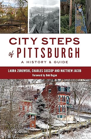 City Steps of Pittsburgh: A History & Guide - Mis.Steps